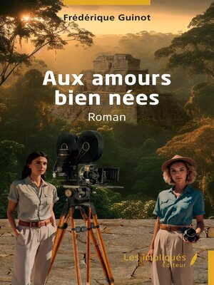 cover image of Aux amours bien nées